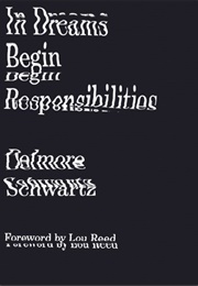 In Dreams Begin Responsibilities & Other Stories (Delmore Schwartz)