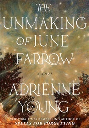 The Unmaking of June Fallow (Adrienne Young)
