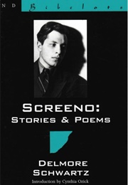 Screeno: Stories & Poems (Delmore Schwartz)