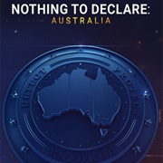 Nothing to Declare: Australia