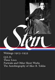 Gertrude Stein: Writings 1903–1932 (Gertrude Stein)
