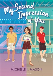 My Second Impression of You (Michelle I. Mason)