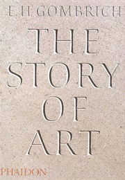 The Story of Art (E.H. Gombrich)