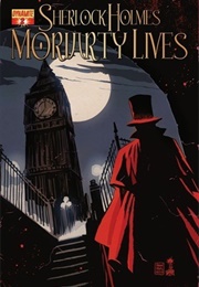 Sherlock Holmes: Moriarty Lives #2 (David Liss)