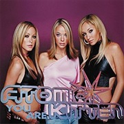 Atomic Kitten - You Are