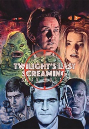 Twilight's Last Screaming (Sean Hogan)