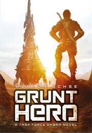 Grunt Hero (Weston Ochse)