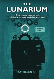 The Lunarium (Kathleen K.)