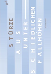 Luxembourg - Stürze Aus Unterschiedlichen Fallhöhen (Elise Schmit)