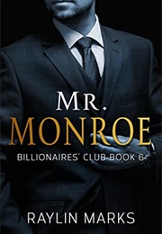 Mr. Monroe (Raylin Marks)