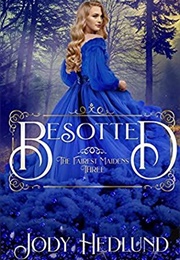 Besotted (Jody Hedlund)
