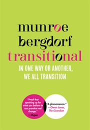 Transitional: How to Live Your Authentic Life (Munroe Bergdorf)