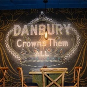 'Danbury Crowns Them All' Sign