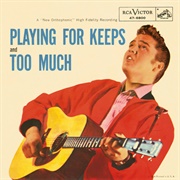 Playing for Keeps - Elvis Presley