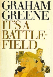 It's a Battlefield (Graham Greene)