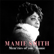 You Can't Keep a Good Man Down - Mamie Smith