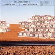 Desaparecidos - Read Music/Speak Spanish