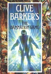 The Damnation Game (Clive Barker)