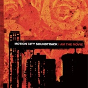 I Am the Movie (Motion City Soundtrack, 2003)