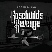 Roc Marciano - Rosebudd&#39;s Revenge