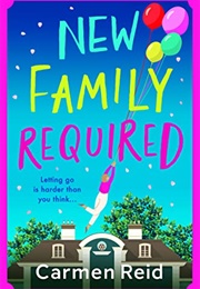 New Family Required (Carmen Reid)