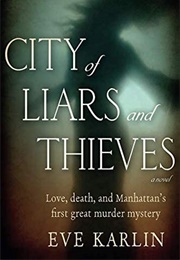 City of Liars and Thieves (Eve Karlin)