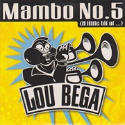 Mambo No. 5 (A Little Bit Of...)