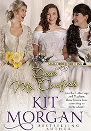 Dear Mr. Comforts (Kit Morgan)