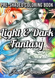 Light and Dark Fantasy Grayscale (Jade Summer)