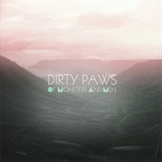 Dirty Paws - Of Monsters and Men