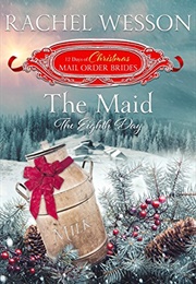 The Maid: The Eighth Day (Rachel Wesson)