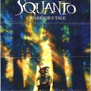 Squanto: A Warrior's Tale