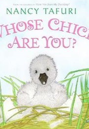 Whose Chick Are You? (Nancy Tafuri)