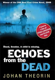 Echoes From the Dead (Johan Theorin)