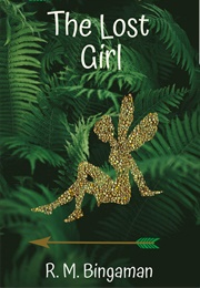 The Lost Girl (R.M. Bingaman)