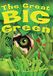 The Great Big Green (Peggy Gifford)