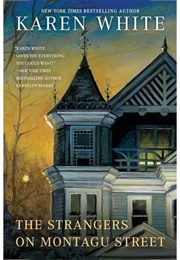 The Strangers on Montagu Street (Karen White)