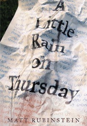 A Little Rain on Thursday (Matt Rubinstein)