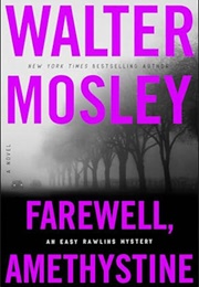 Farewell Amythystine (Walter Mosley)