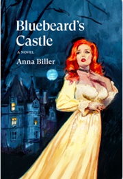 Bluebeard&#39;s Castle (Anna Biller)