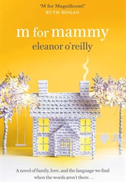 M for Mammy (Eleanor O&#39;Reilly)