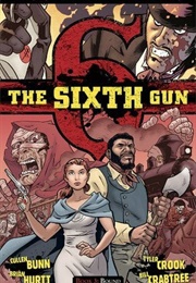The Sixth Gun, Vol. 3: Bound (Cullen Bunn)
