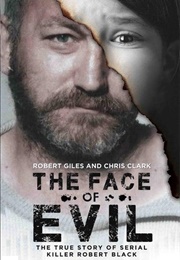 The Face of Evil (Robert Giles, Chris Clark)