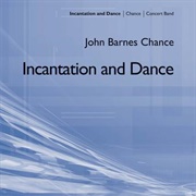 Incantation and Dance- John Barnes Chance