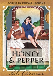 Honey &amp; Pepper (A.J. Demas)