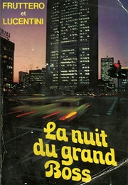 La Nuit Du Grand Boss (Carlo Fruttero,  Franco Lucentini)