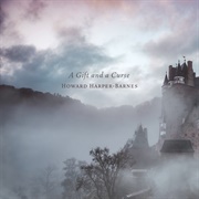 Howard Harper-Barnes - A Gift and a Curse