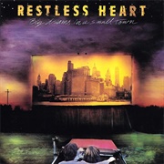 Say What's in Your Heart - Restless Heart
