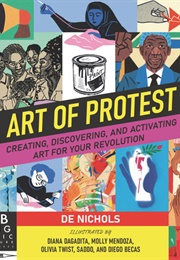 Art of Protest (De Nichols)
