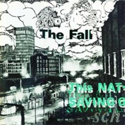 The Fall - This Nation's Saving Grace (1984)